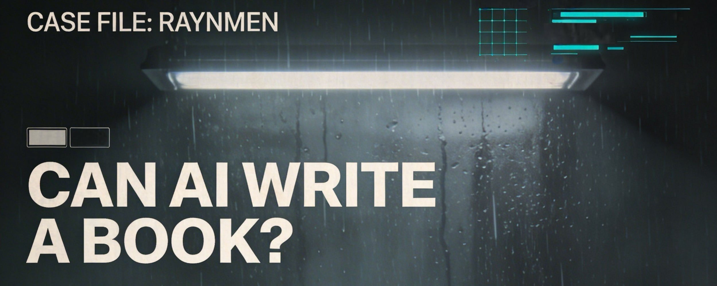 Can AI Write a Book? My RAYNMEN Experiment Proved It Can